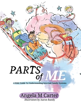 Paperback Parts Of Me: A Kids Guide To Understanding Internal Family Systems Book