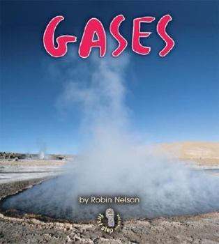 Gases - Book  of the First Step Nonfiction: What Earth Is Made of