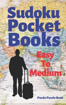 Paperback Sudoku Pocket Books Easy to Medium: Travel Activity Book For Adults Book