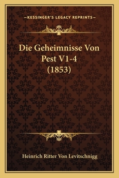 Paperback Die Geheimnisse Von Pest V1-4 (1853) [German] Book