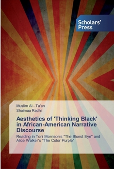 Paperback Aesthetics of 'Thinking Black' in African-American Narrative Discourse Book