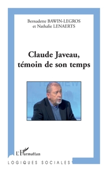 Paperback Claude Javeau, témoin de son temps [French] Book