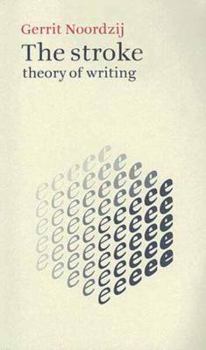 Paperback The Stroke: Theory of Writing Book