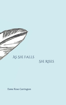 Paperback As She Falls She Rises Book