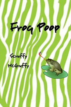 Paperback Frog Poop (Ok, just one more) Book