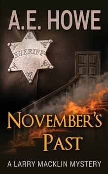 November's Past - Book #1 of the Larry Macklin Mysteries