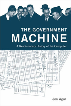 Paperback The Government Machine: A Revolutionary History of the Computer Book