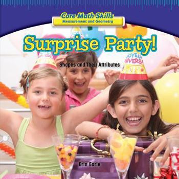 Paperback Surprise Party!: Shapes and Their Attributes Book
