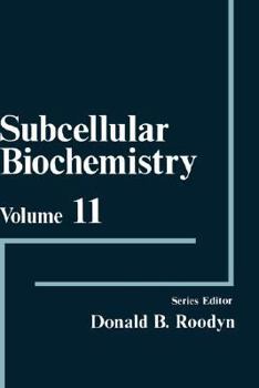 Hardcover Subcellular Biochemistry, Volume 11 Book
