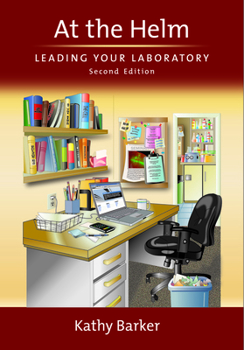 Hardcover At the Helm: Leading Your Laboratory Book