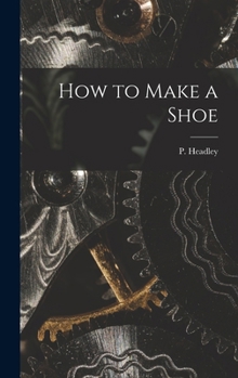 Hardcover How to Make a Shoe Book