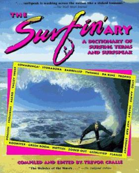 Paperback The Surfin'ary: A Dictionary of Surfing Terms and Surfspeak Book