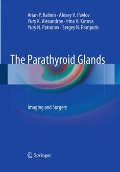 Paperback The Parathyroid Glands: Imaging and Surgery Book