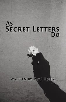 Paperback As Secret Letters Do (Journey to Self Awareness) Book