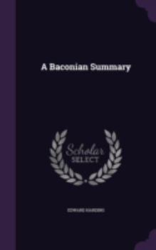 Hardcover A Baconian Summary Book