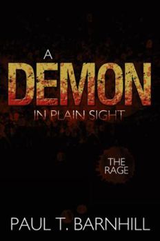 Paperback A Demon in Plain Sight: The Rage Book