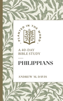 Paperback Philippians: A 40-Day Bible Study Book
