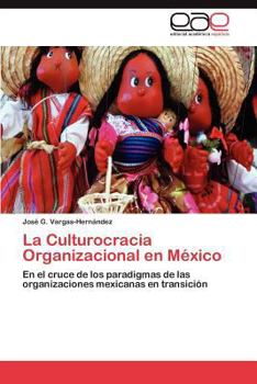 Paperback La Culturocracia Organizacional en México [Spanish] Book