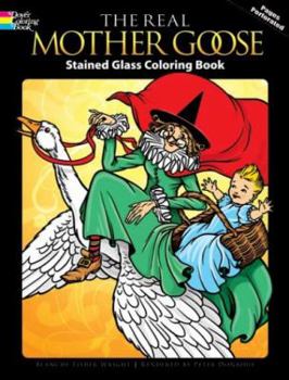 Paperback The Real Mother Goose Stained Glass Coloring Book