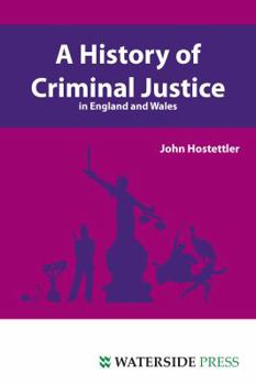 Paperback A History of Criminal Justice in England and Wales Book