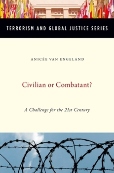 Hardcover Civilian or Combatant?: A Challenge for the 21st Century Book