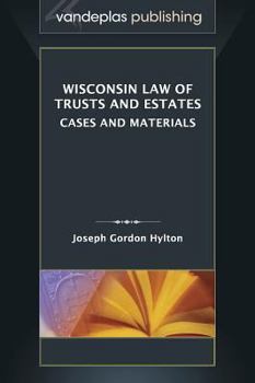 Hardcover Wisconsin Law of Trusts and Estates: Cases and Materials Book