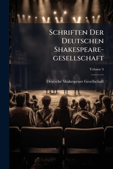 Paperback Schriften Der Deutschen Shakespeare-gesellschaft; Volume 4 Book