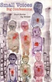 Paperback Small Voices Big Confessions Book