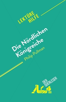 Paperback Die Nördlichen Königreiche: von Philip Pullman [German] Book