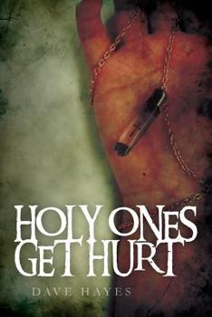 Paperback Holy Ones Get Hurt Book