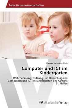 Paperback Computer und ICT im Kindergarten [German] Book
