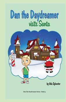 Paperback Dan the Daydreamer visits Santa Book