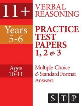 Paperback 11+ Verbal Reasoning Practice Test Papers 1, 2 & 3: Multiple-Choice and Standard Format Answers (Years 5-6: Ages 10-11) Book
