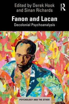 Paperback Fanon and Lacan: Decolonial Psychoanalysis Book