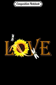 Composition Notebook: Dragonfly Sunflower - Dragonfly Lover  Journal/Notebook Blank Lined Ruled 6x9 100 Pages