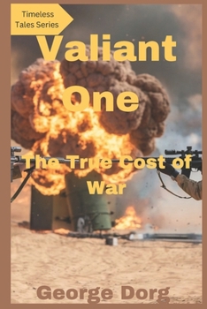 Paperback Valiant One: The True Cost of War Book