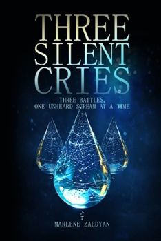 Paperback Three Silent Cries Book