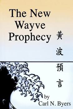 Paperback The New Wayve Prophecy Book