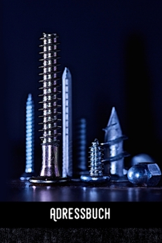 Adressbuch: Metall & Industrie -Adressbuch / Telefonbuch I Alle Kontakte auf einem Blick I 120 Seiten alphabetisch geordnet I A5 F