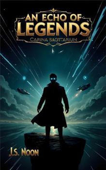 An Echo of Legends (Carina Sagittarium)