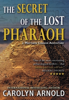 Hardcover The Secret of the Lost Pharaoh Book