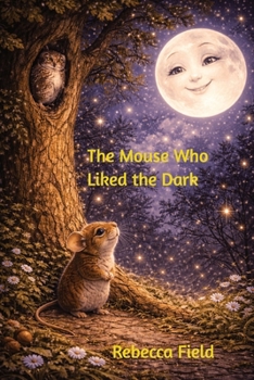 Paperback The Mouse Who Liked The Dark Book