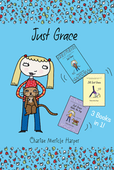 Hardcover Just Grace Three Books in One!: Just Grace, Still Just Grace, Just Grace Walks the Dog Book