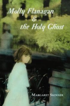 Paperback Molly Flanagan & the Holy Ghost Book