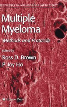 Hardcover Multiple Myeloma: Methods and Protocols Book
