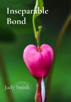 Inseparable Bond