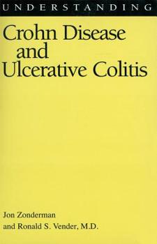 Understanding Crohn Disease and Ulcerative Colitis - Book  of the Understanding Health and Sickness Series