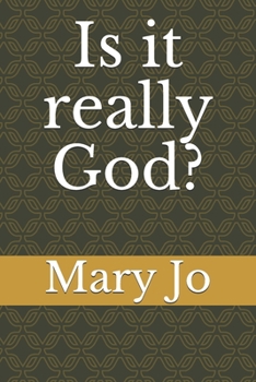 Paperback Is it really God? Book