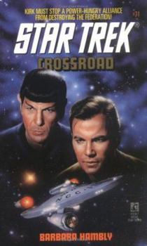 Crossroad - Book #81 of the Star Trek Classic
