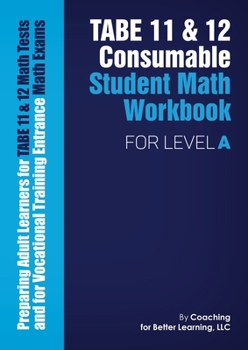 Paperback TABE 11 and 12 Consumable Student Math Workbook for Level A Book